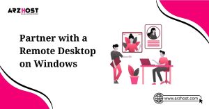 partner with a remote desktop on windows