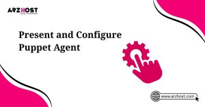 present and configure puppet agent