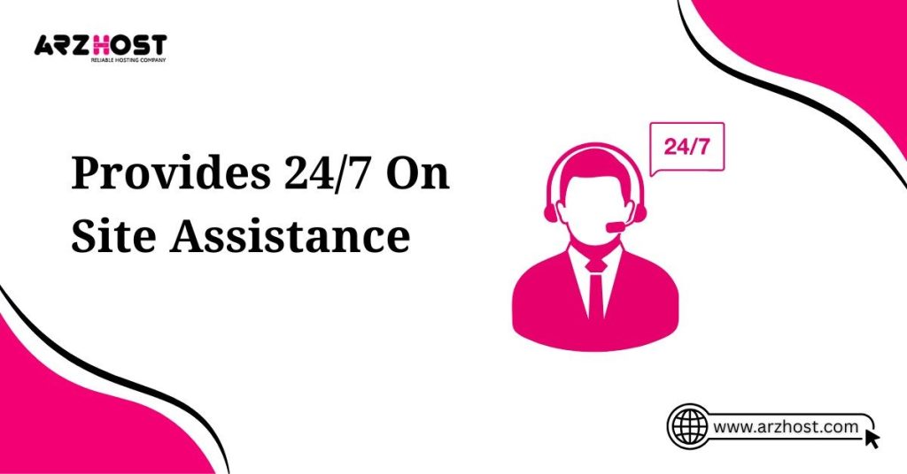 provides on site assistance