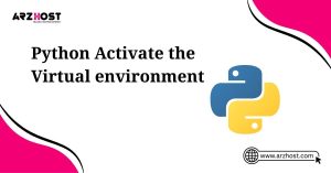 python activate the virtaul environment