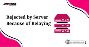 rejected by server because of relaying