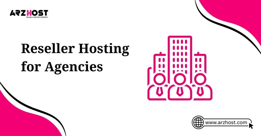 reseller hostnig for agencies