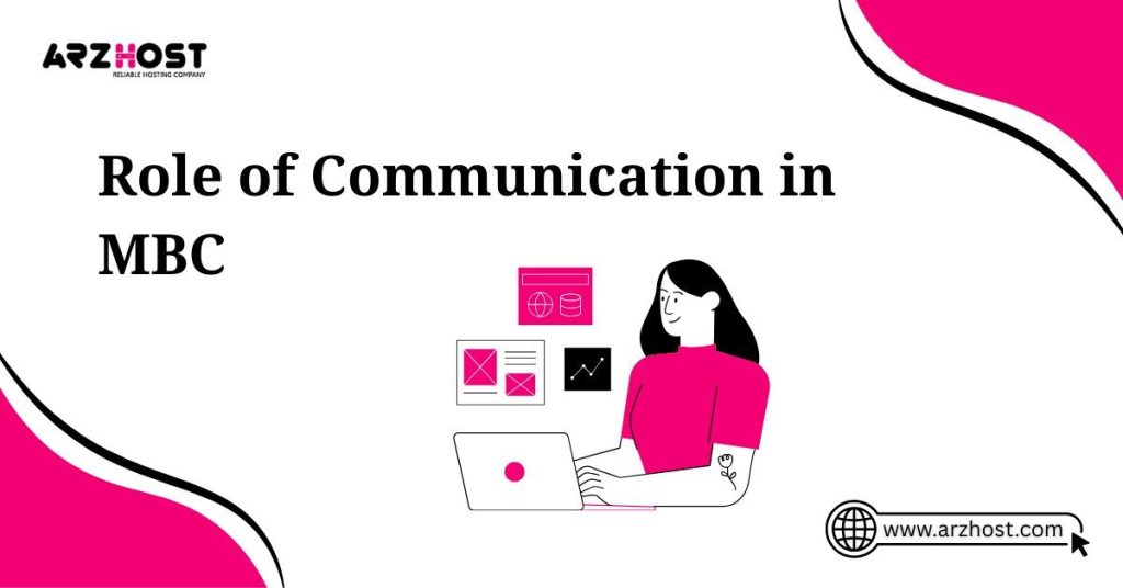 role of communication in mbc