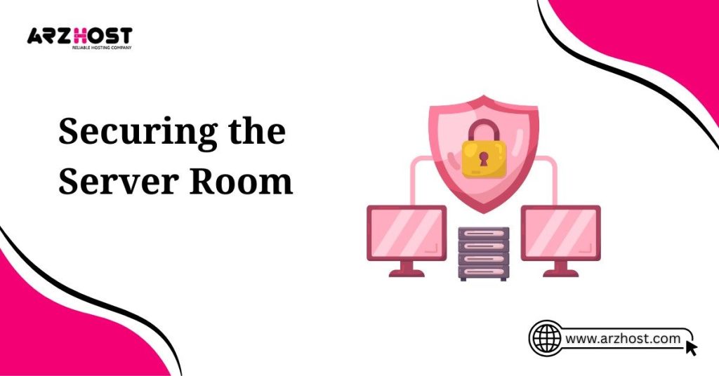 securing the server room