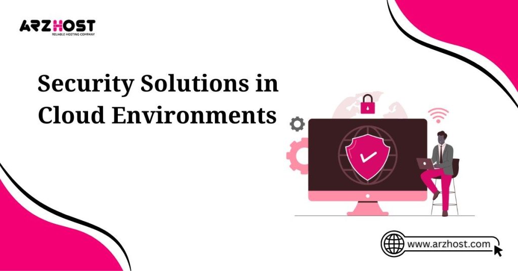 security solutions in cloud environements