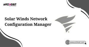 solar winds network configuration manager