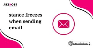 stance freenzes wehn sending email