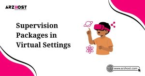supervision package in virtual setting