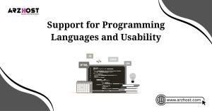 support for programming languages and usability