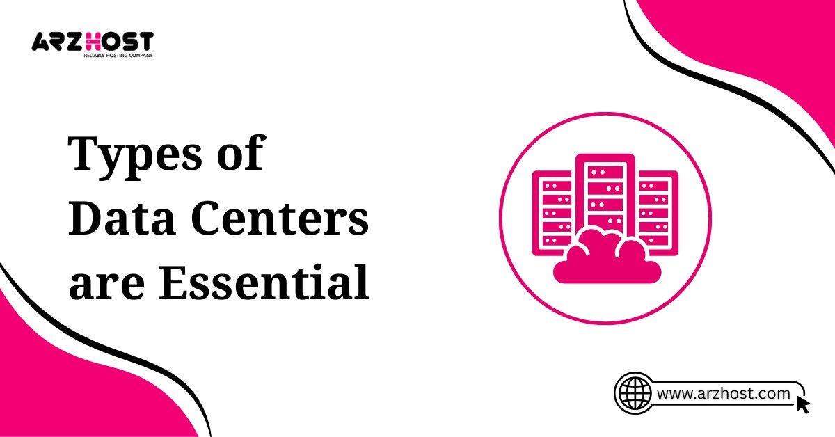 types of data centers are essential