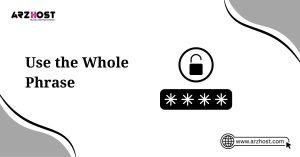 use the whole phrase