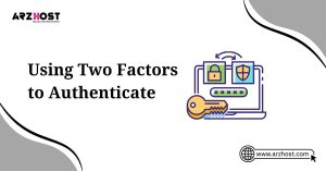 using two factors to authenticate
