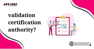 validation certification authority