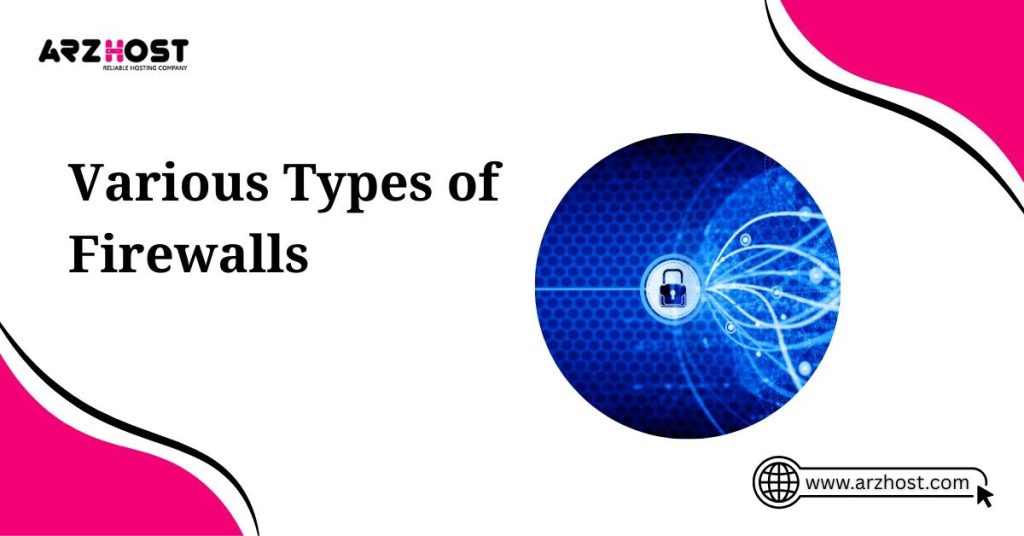 various types of firewalls