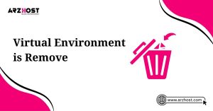 virtual environments is remove