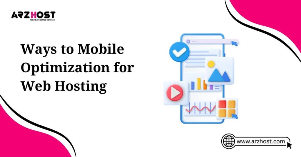 ways to mobile optimization for web hosting