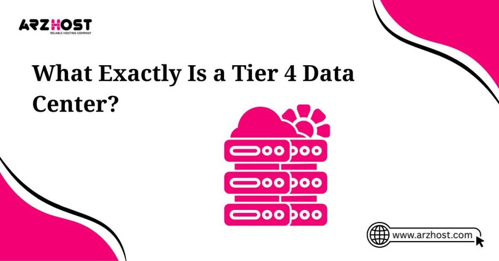 what exactly a tier 4 data center