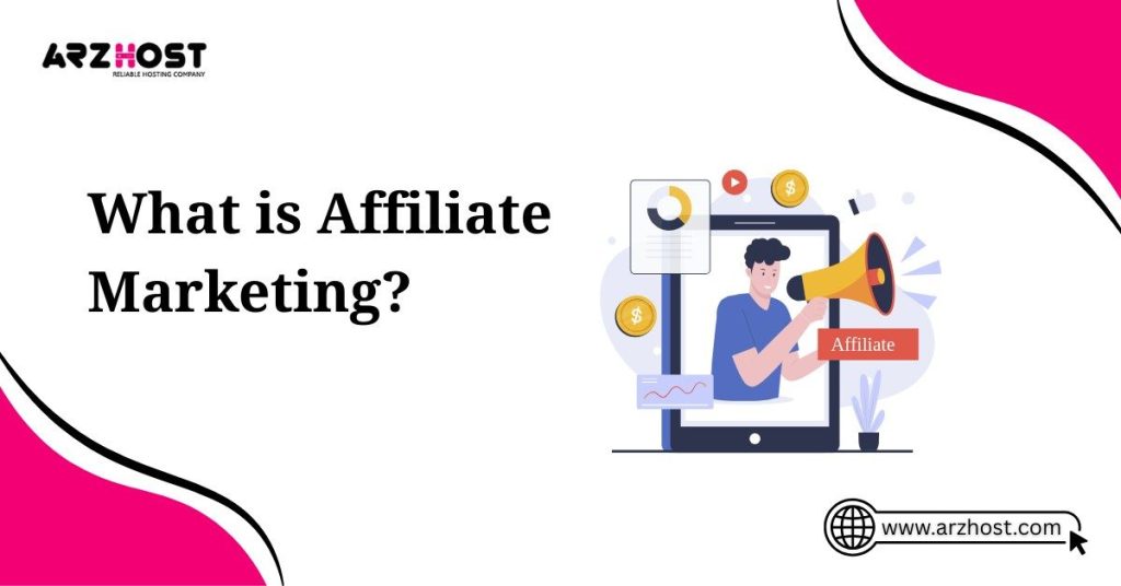 what is affiliate marketing
