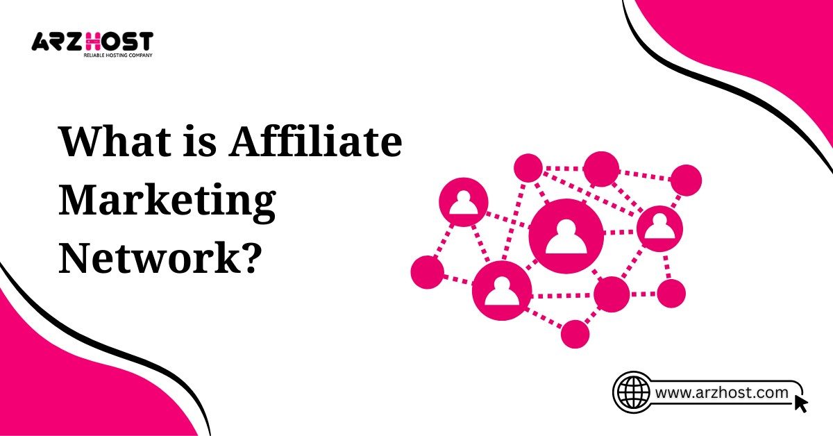 what is affliate marketing network