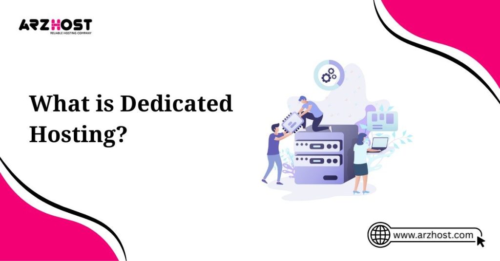what is dedicated hsoting