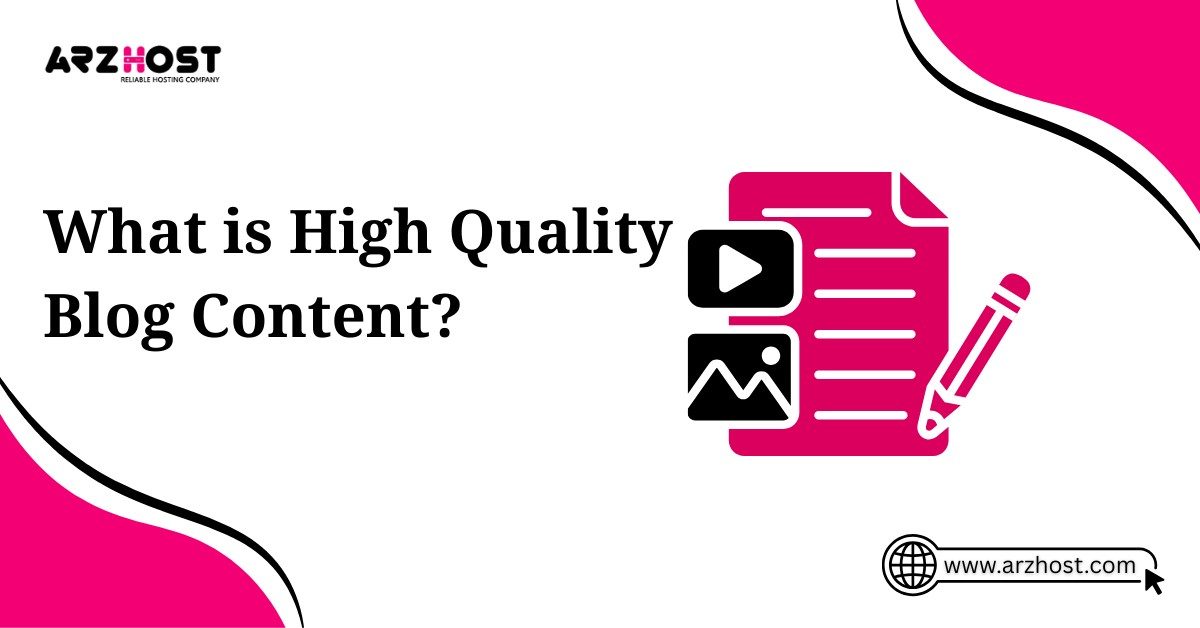 what is high quality blog content