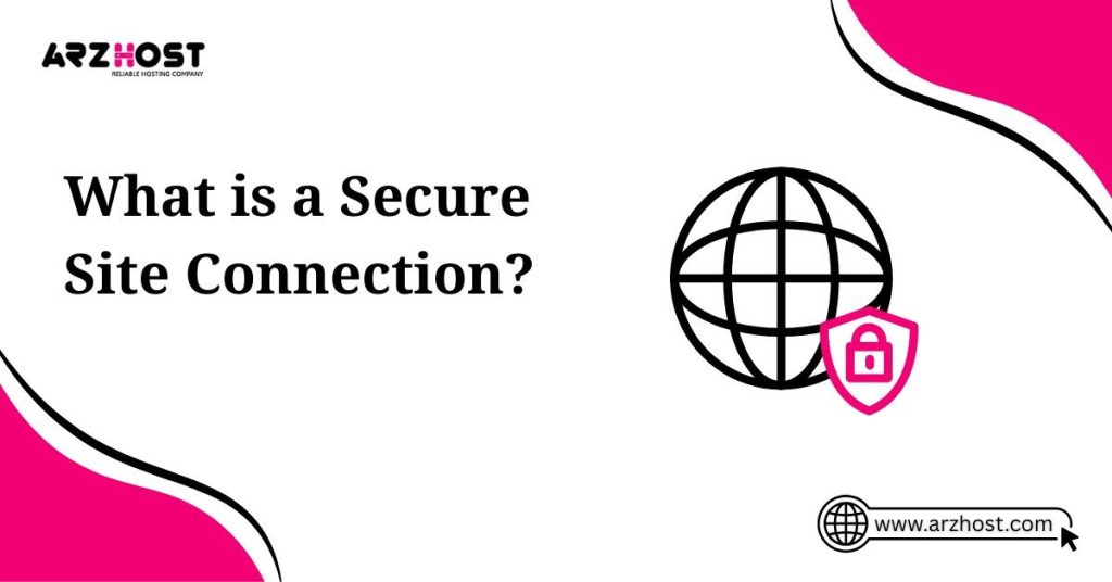 what is secure site connection