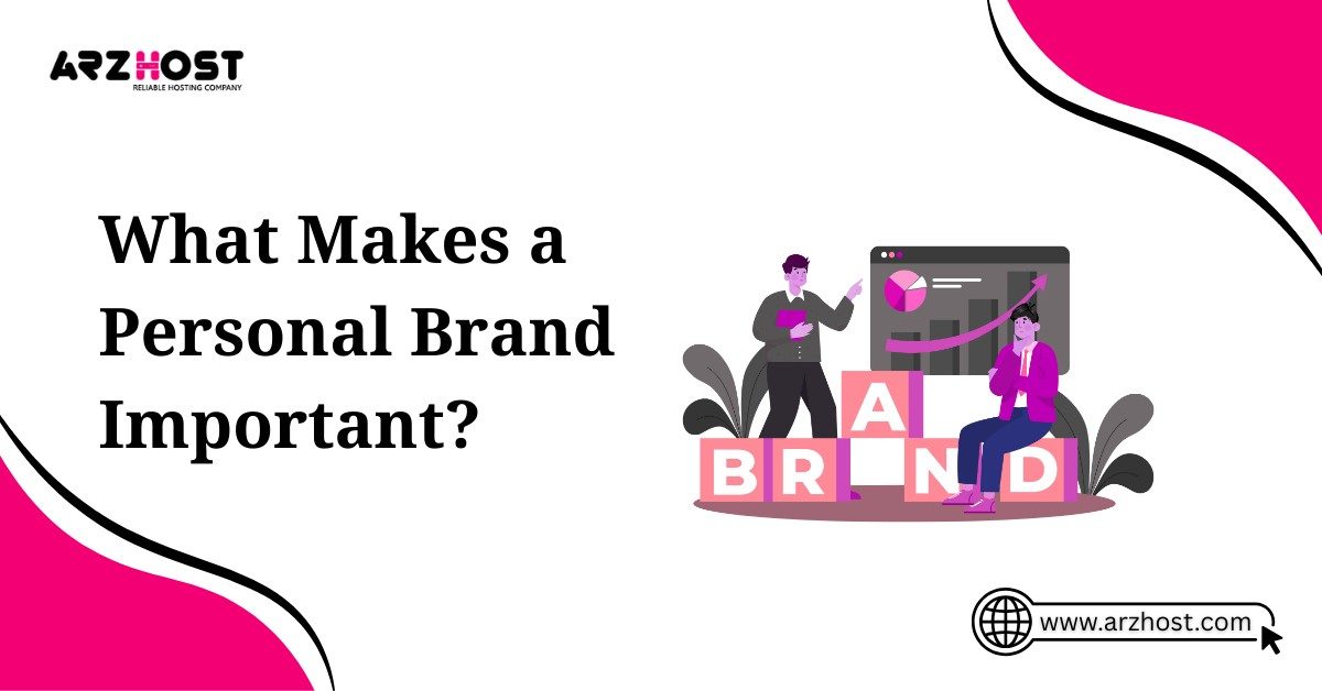 what makes a personal brand important