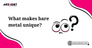 what makes bare metal unique