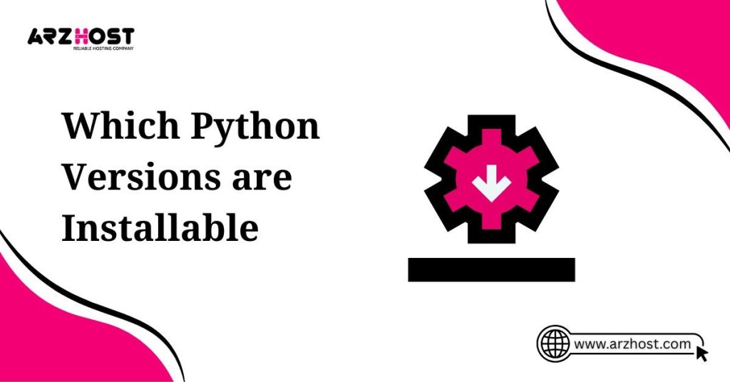 which python versions are installable