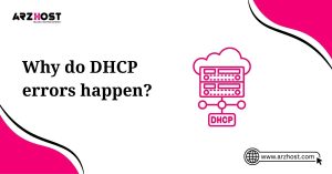 why do dhcp errors happen