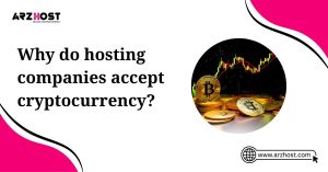 why do hosting companies accept cryptocurrency