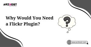 why would you need a flickr plugin