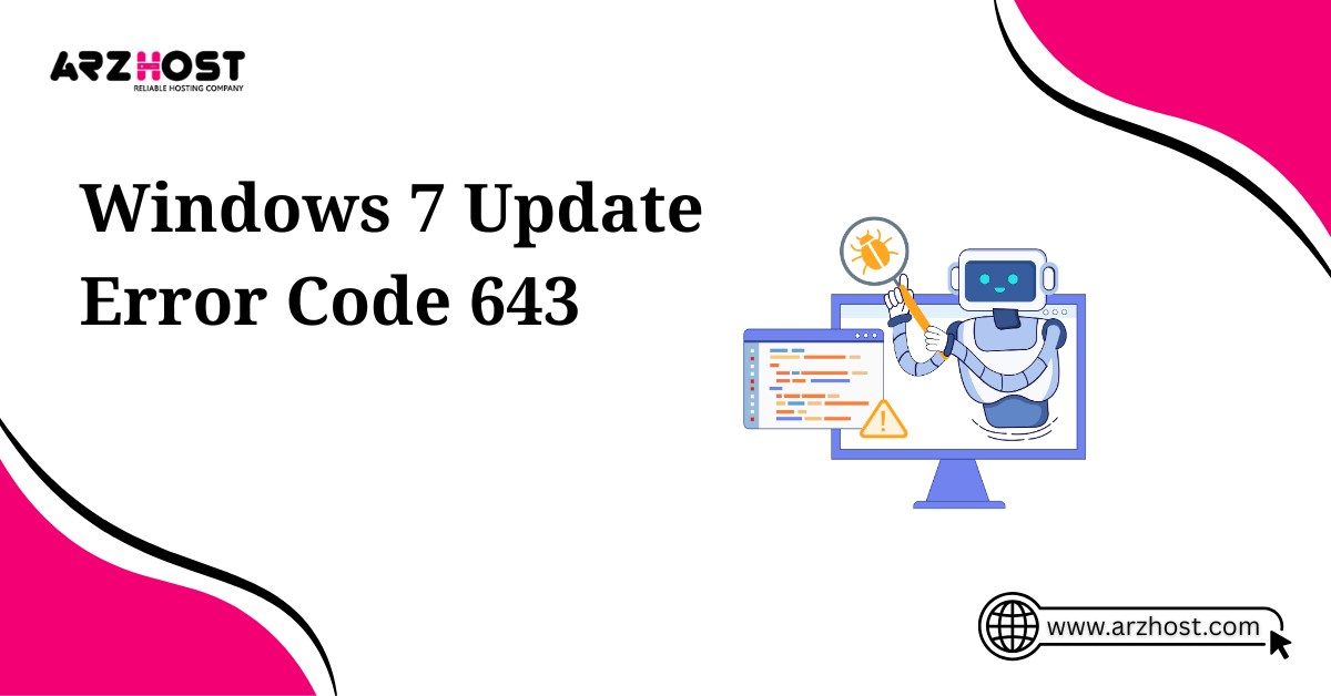 windows 7 update error code 643