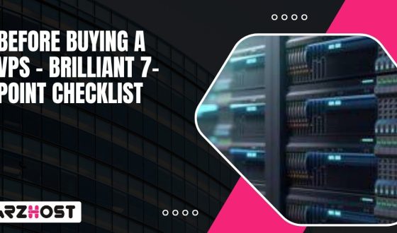 Before Buying A VPS Brilliant 7 Point Checklist