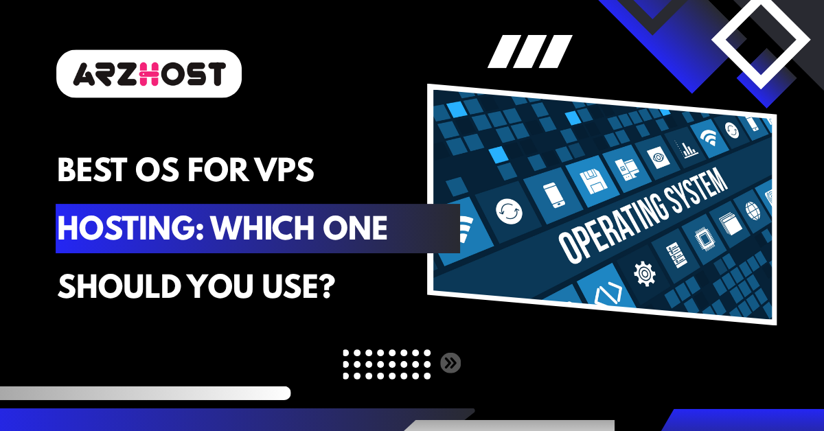 Best OS for VPS Hosting