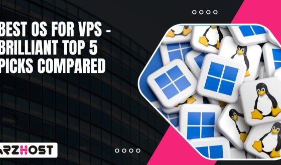 Best OS for VPS – Brilliant Top 5 Picks Compared