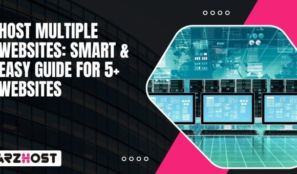 Host Multiple Websites Smart & Easy Guide for 5+ Websites (1)