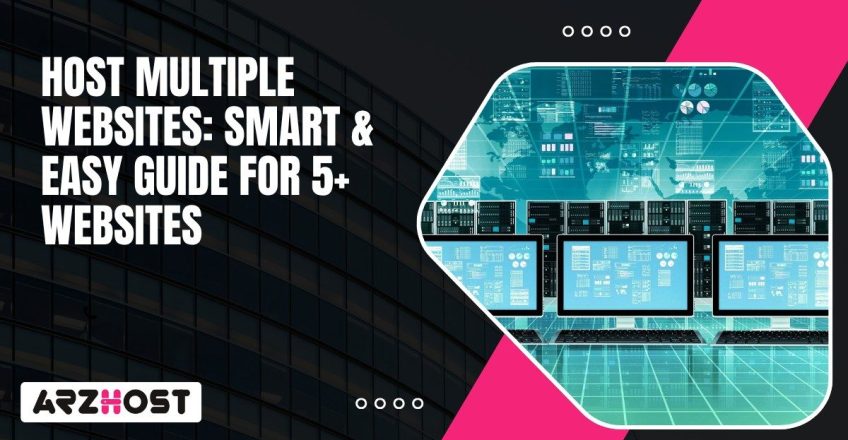 Host Multiple Websites Smart & Easy Guide for 5+ Websites (1)