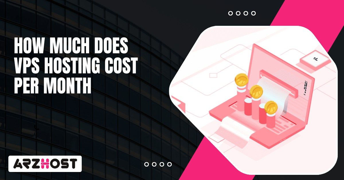 How much does VPS Hosting cost per Month