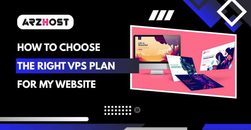 How to Choose the Right VPS Plan for My Website