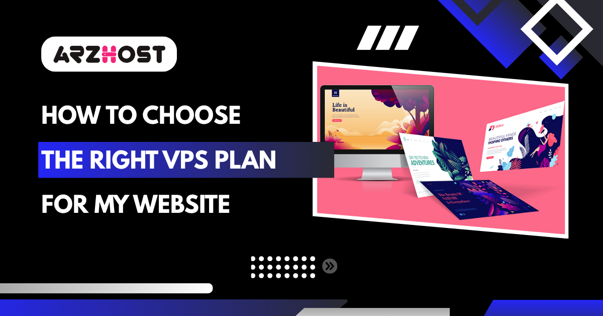 How to Choose the Right VPS Plan for My Website