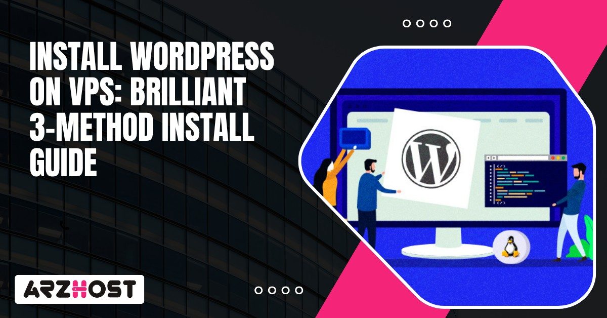Install WordPress On VPS Brilliant 3 Method Install Guide