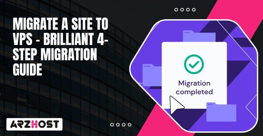 Migrate A Site To VPS Brilliant 4 Step Migration Guide