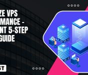 Optimize VPS Performance – Brilliant 5 Step Boost Guide