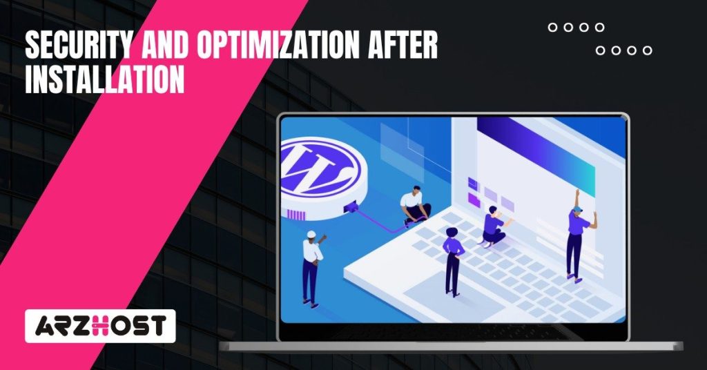 Security and Optimization After Installation