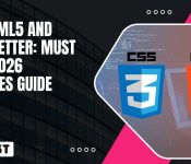 Are HTML5 and CSS3 Better Must Have 2026 Features Guide