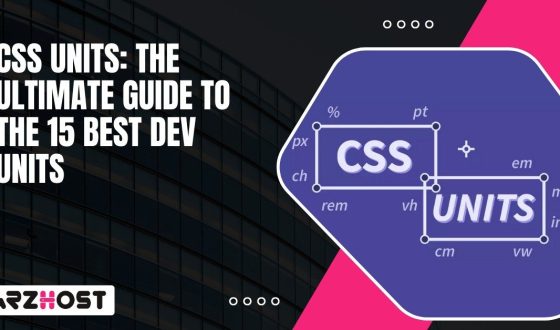 CSS Units The Ultimate Guide to the 15 Best Dev Units