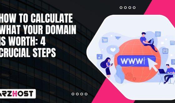 How To Calculate What Your Domain Is Worth 4 Crucial Steps