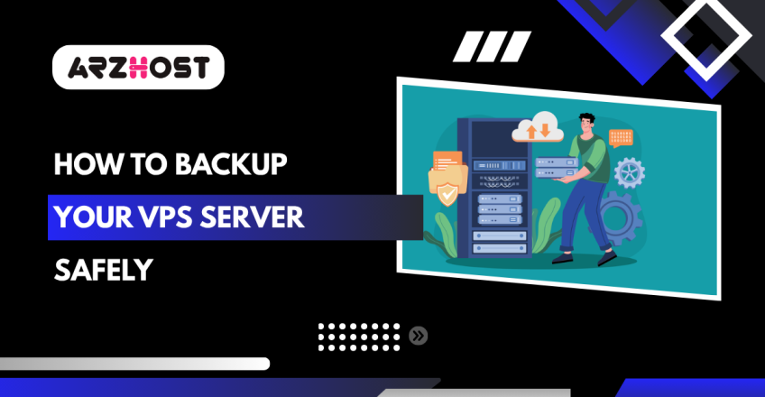 How to Backup Your VPS Server Safely