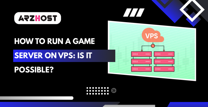 How to Run a Game Server on VPS